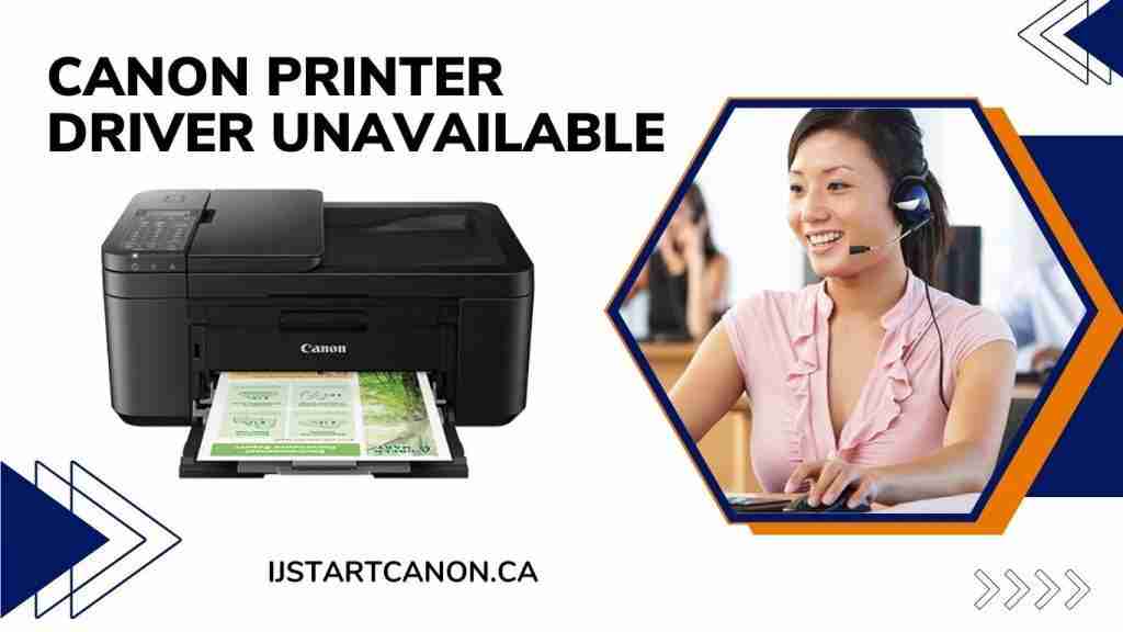 A Comprehensive Guide to Resolving the Canon Printer Driver Unavailable Error