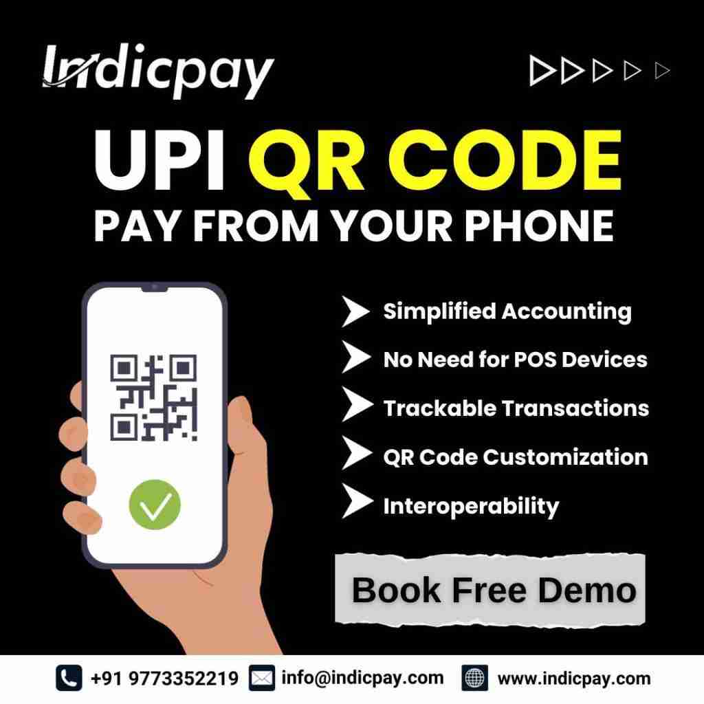 IndicPay: India’s Unrivaled UPI QR Code Payment Gateway Service Provider