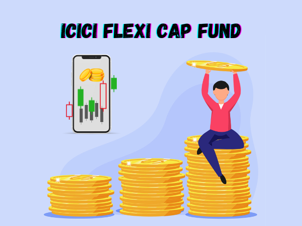 ICICI Prudential Flexi Cap Fund’s Portfolio and Holdings