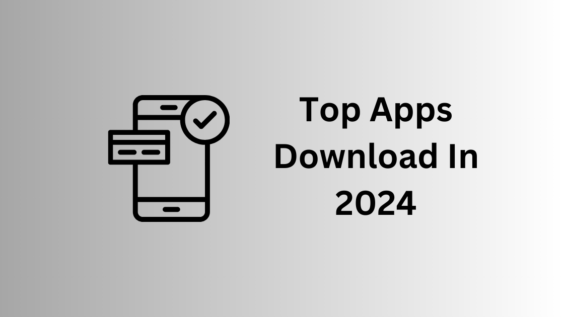Grab The Highest-Rated Application of 2024 for Downloading