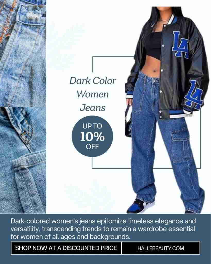 The Timeless Appeal of Dark-Colored Women’s Jeans
