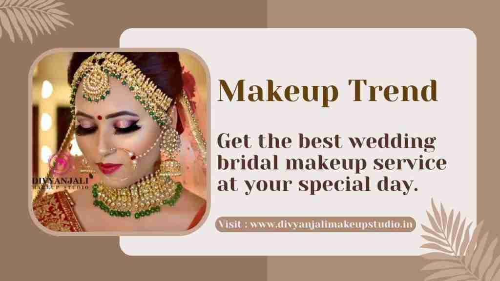 Bridal Makeup Trends for a Stunning Look at Divyanjali Makeup Studio