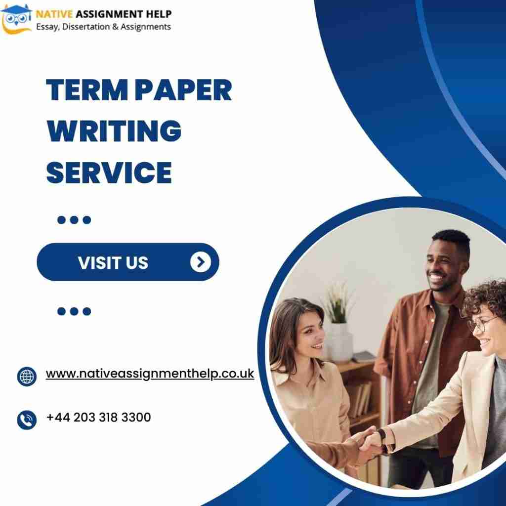 Why Should You Choose Term Paper Writing Service?