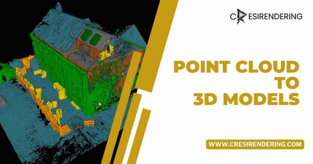 Mastering the Process of Converting Point Cloud to 3D Models