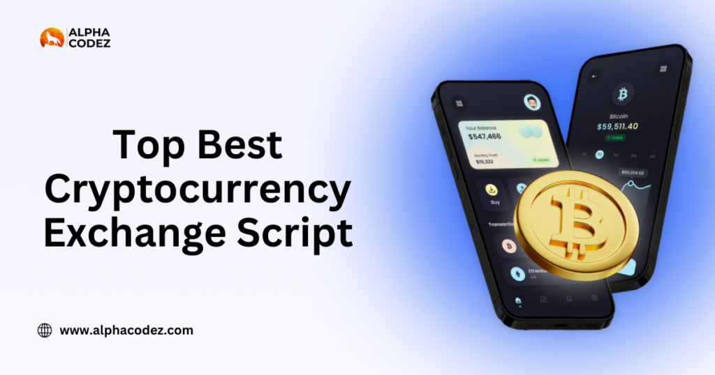 Top Best Cryptocurrency Exchange Script