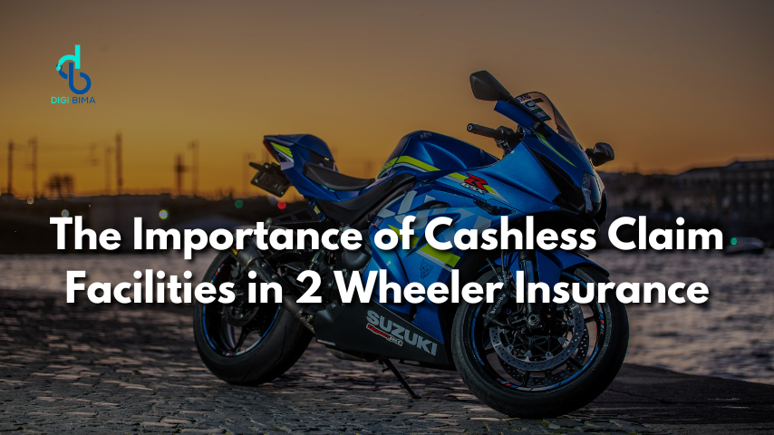 The Importance of Cashless Claim Facilities in 2 Wheeler Insurance