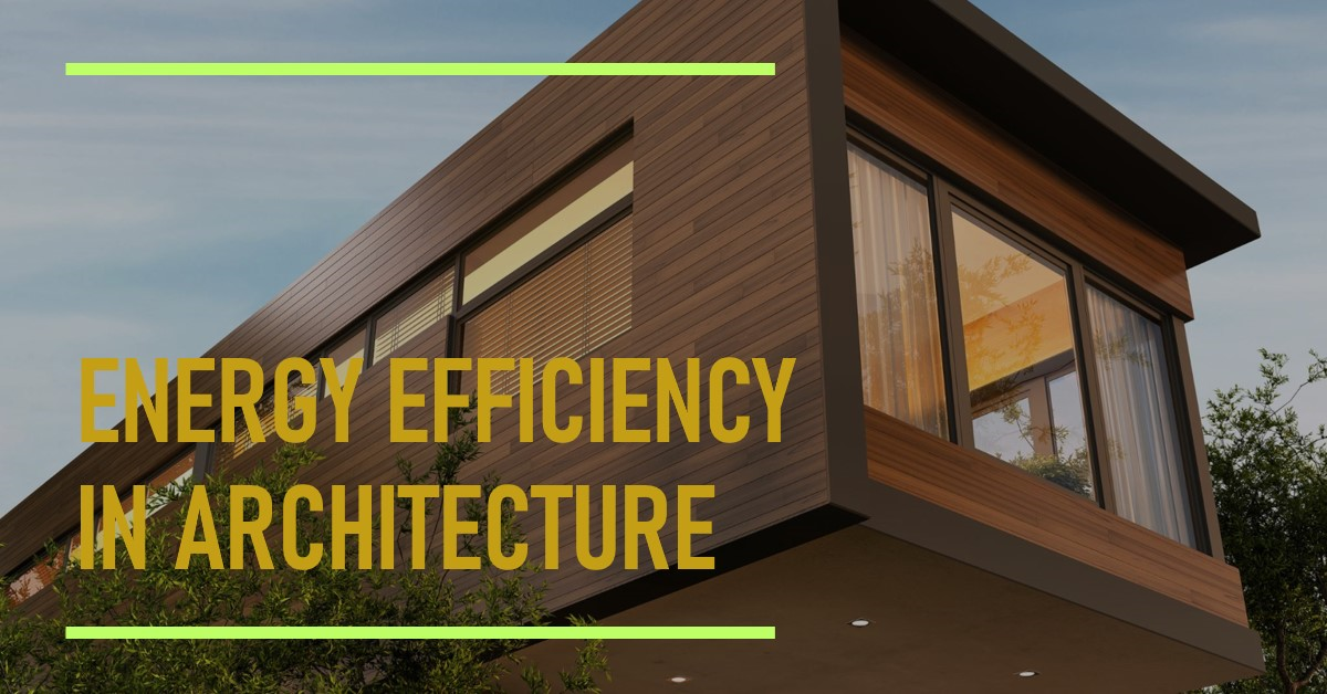 Enhancing Energy Efficiency in 2024: Role of Architectural Services