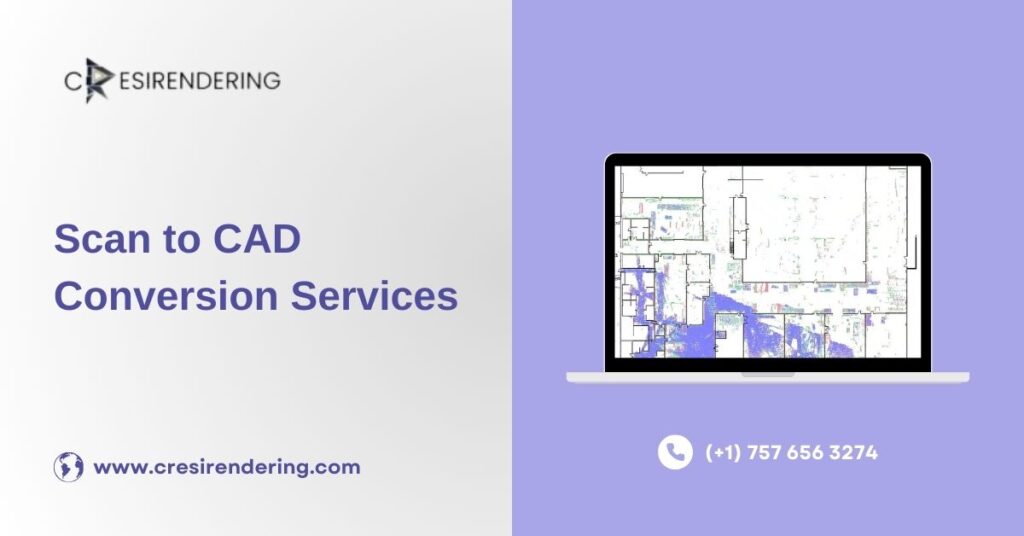 Transforming Scan to CAD Conversion Services