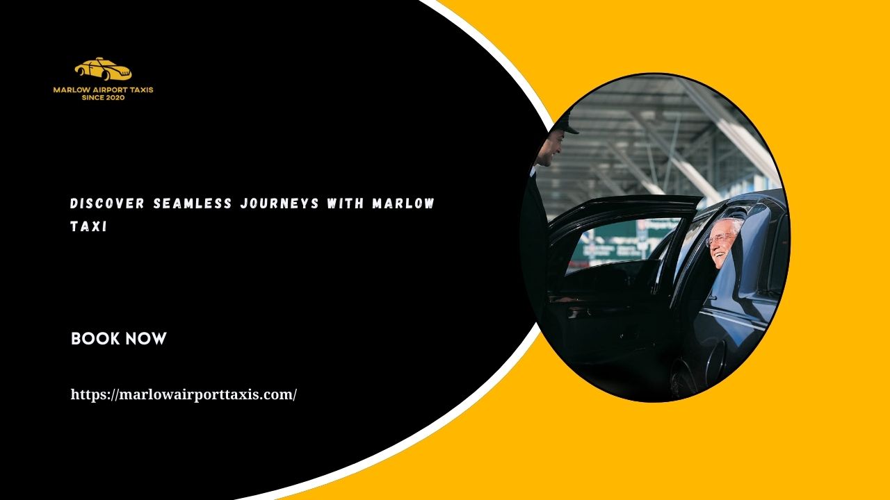 Discover Seamless Journeys with Marlow Taxi