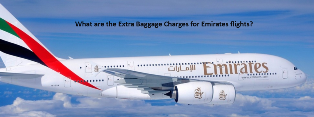 What are the Extra Baggage Charges for Emirates flights?