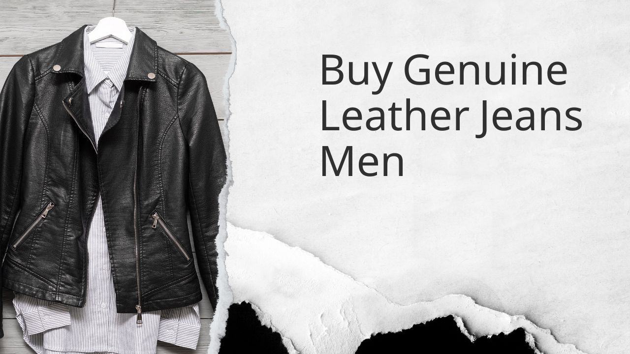Buy Genuine Leather Jeans for Men