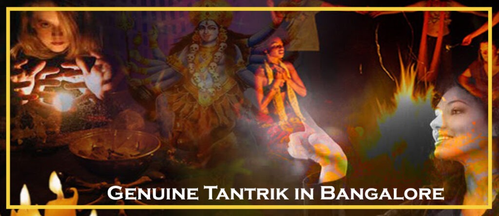 Genuine Tantrik in Bangalore