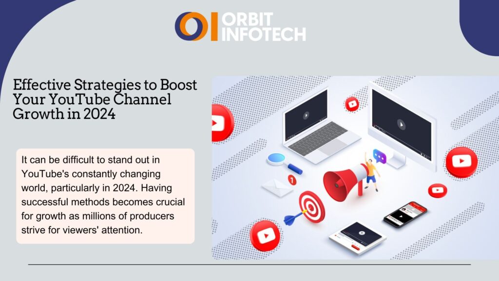 Effective Strategies to Boost Your YouTube Channel