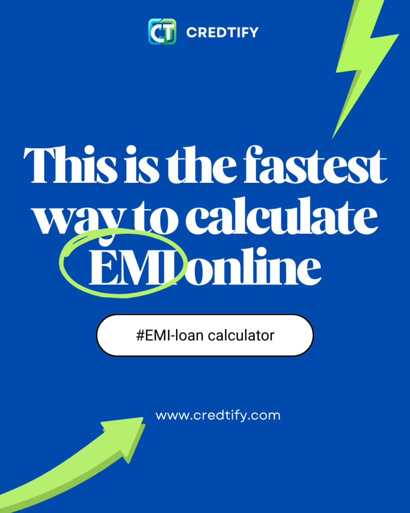 Online EMI calculator – Visit Credtify
