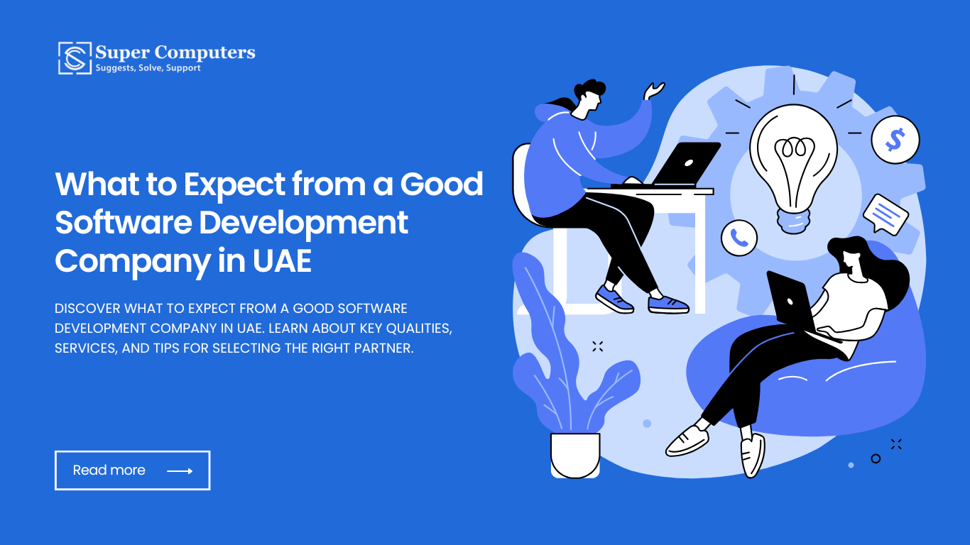 What to Expect from a Good Software Development Company in U