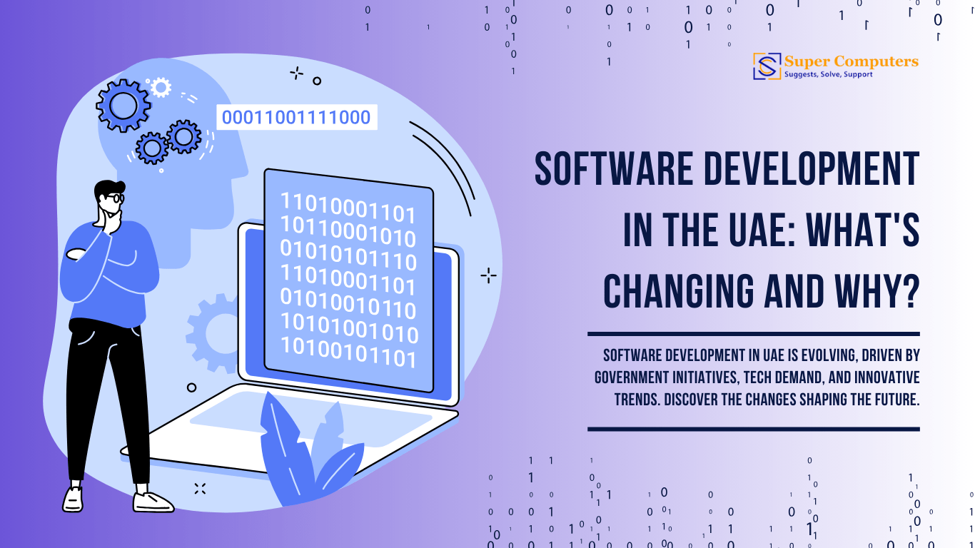 Software Development in the UAE: Key Changes and Why