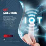 The Future of IoT Solutions: A Glimpse into Connected World