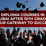 Diploma Courses in Dubai After 10th Grade