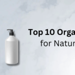 Top 10 Organic Shampoos for Natural Hair Care