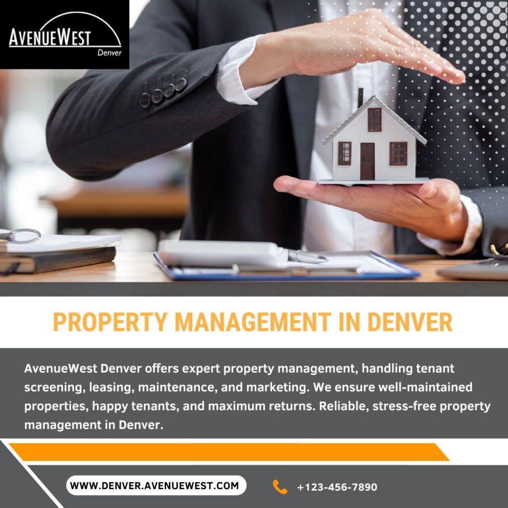 Professional Property Management in Denver by AvenueWest Den