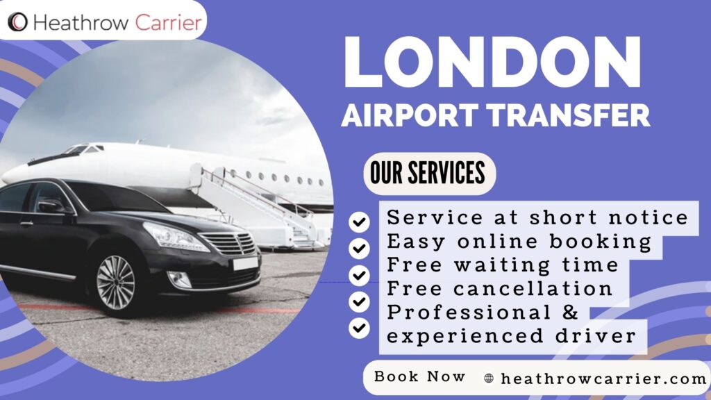 Airport Transfers Heathrow: Your Gateway to Convenient Trave