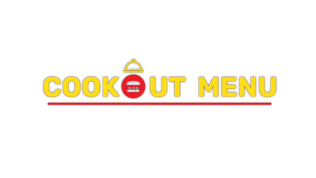 Cookout Menu