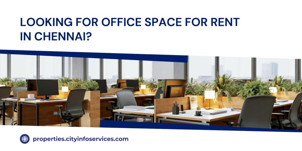 Rent Office Space in Chennai