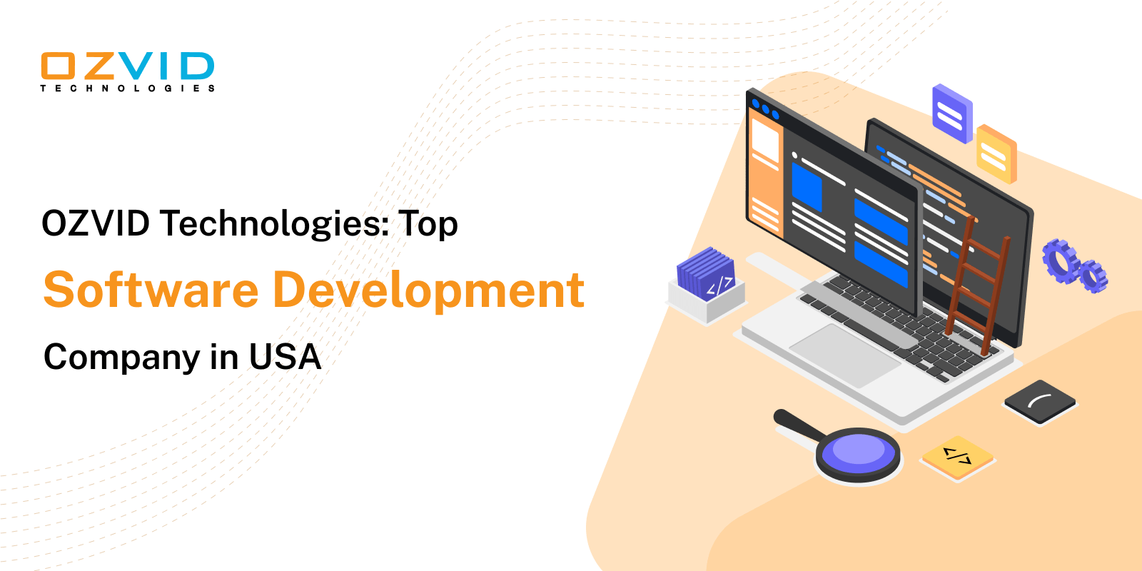 OZVID Technologies: Top Software Development Company in USA