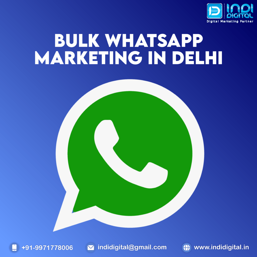 Are you looking Bulk Whatsapp Marketing in Delhi