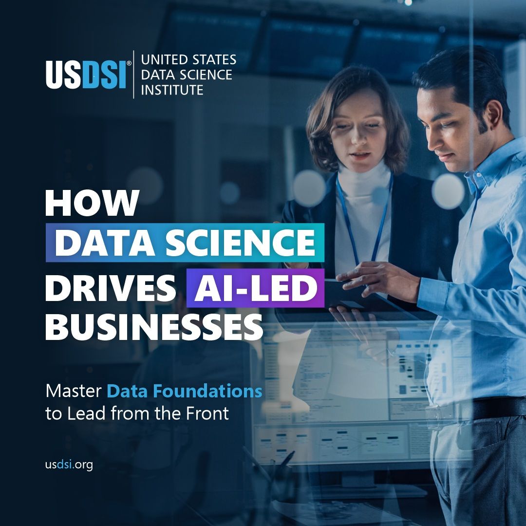 HOW DATA SCIENCE DRIVES AI-LED BUSINESSES