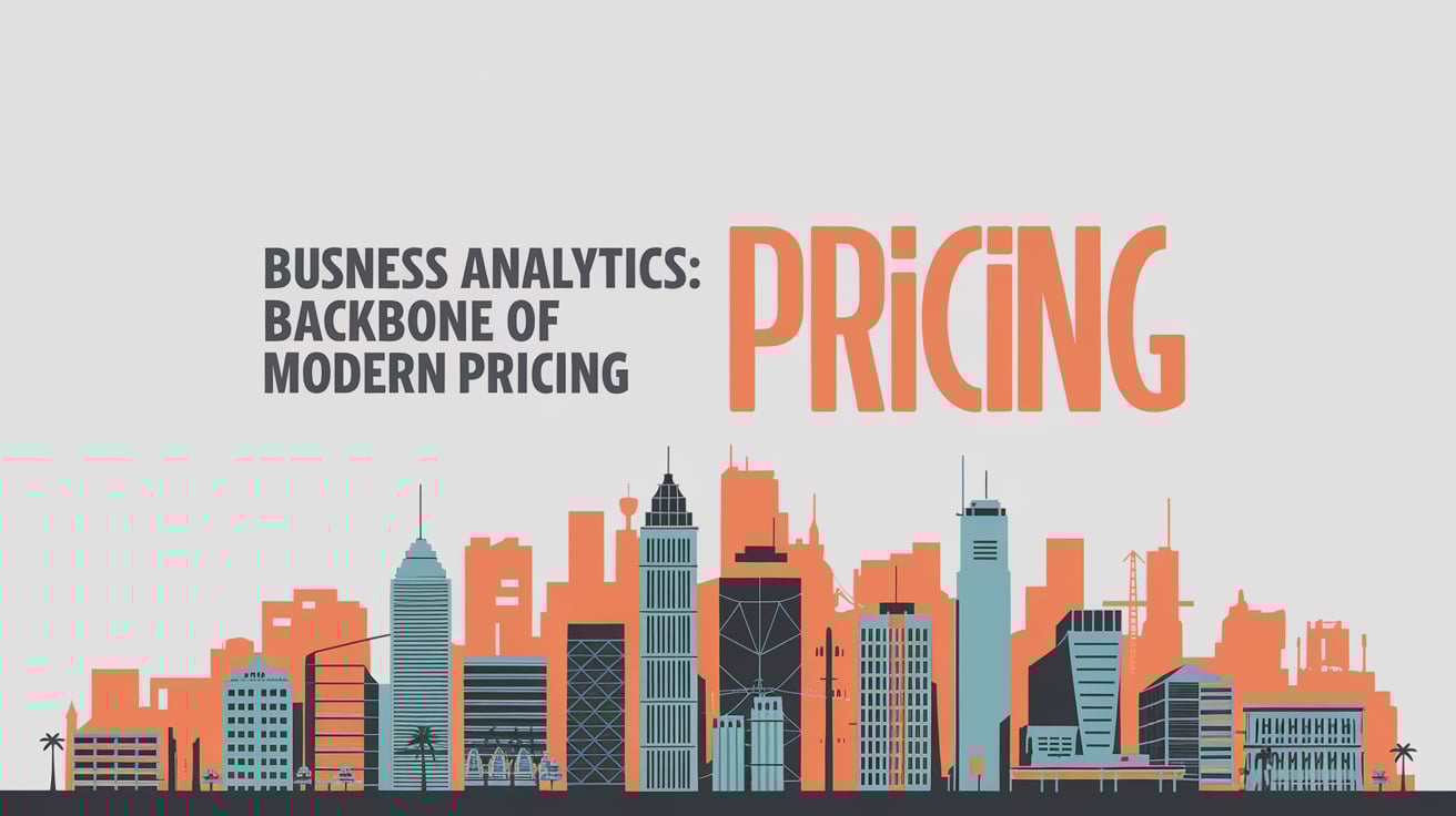 Business Analytics : Backbone of Pricing Analytics