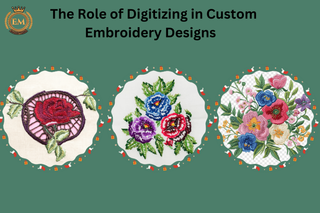 The Role of Digitizing in Custom Embroidery Designs