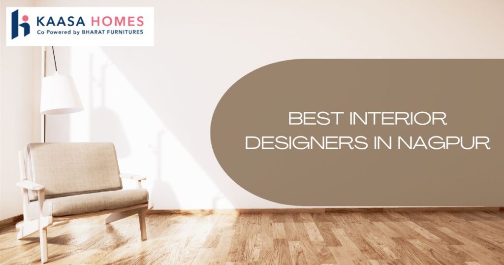 Transform Your Living Spaces with Nagpur’s Premier Interior