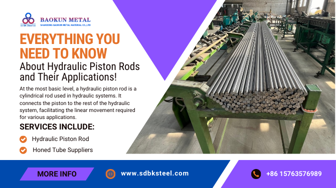 Everything You Need to Know About Hydraulic Piston Rods and Their Applications!