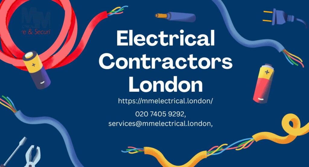 MM Electrical London – Your Trusted Partner for All Electric
