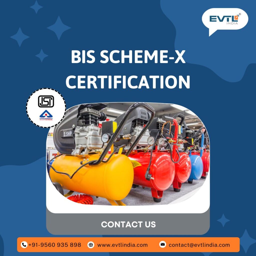 BIS Scheme X Certification for Export-Ready Goods