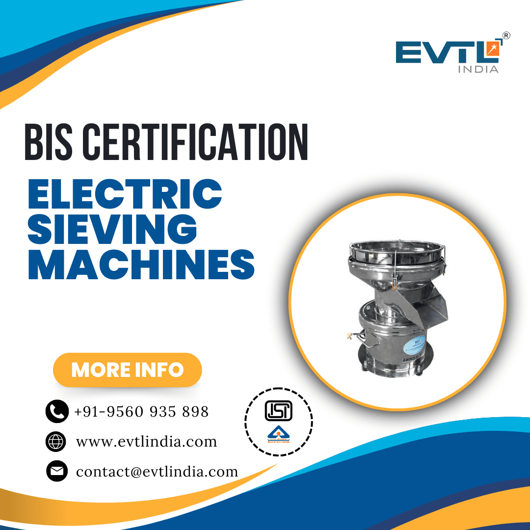 How to Get BIS Certification for Electric Sieving Machines