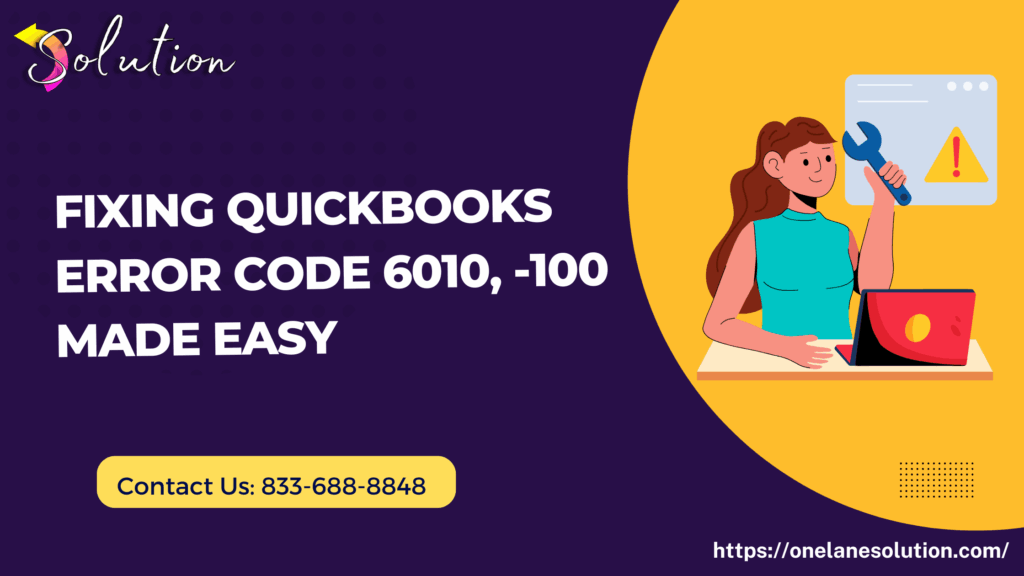 QuickBooks Error Code 6010: Everything You Need to Know