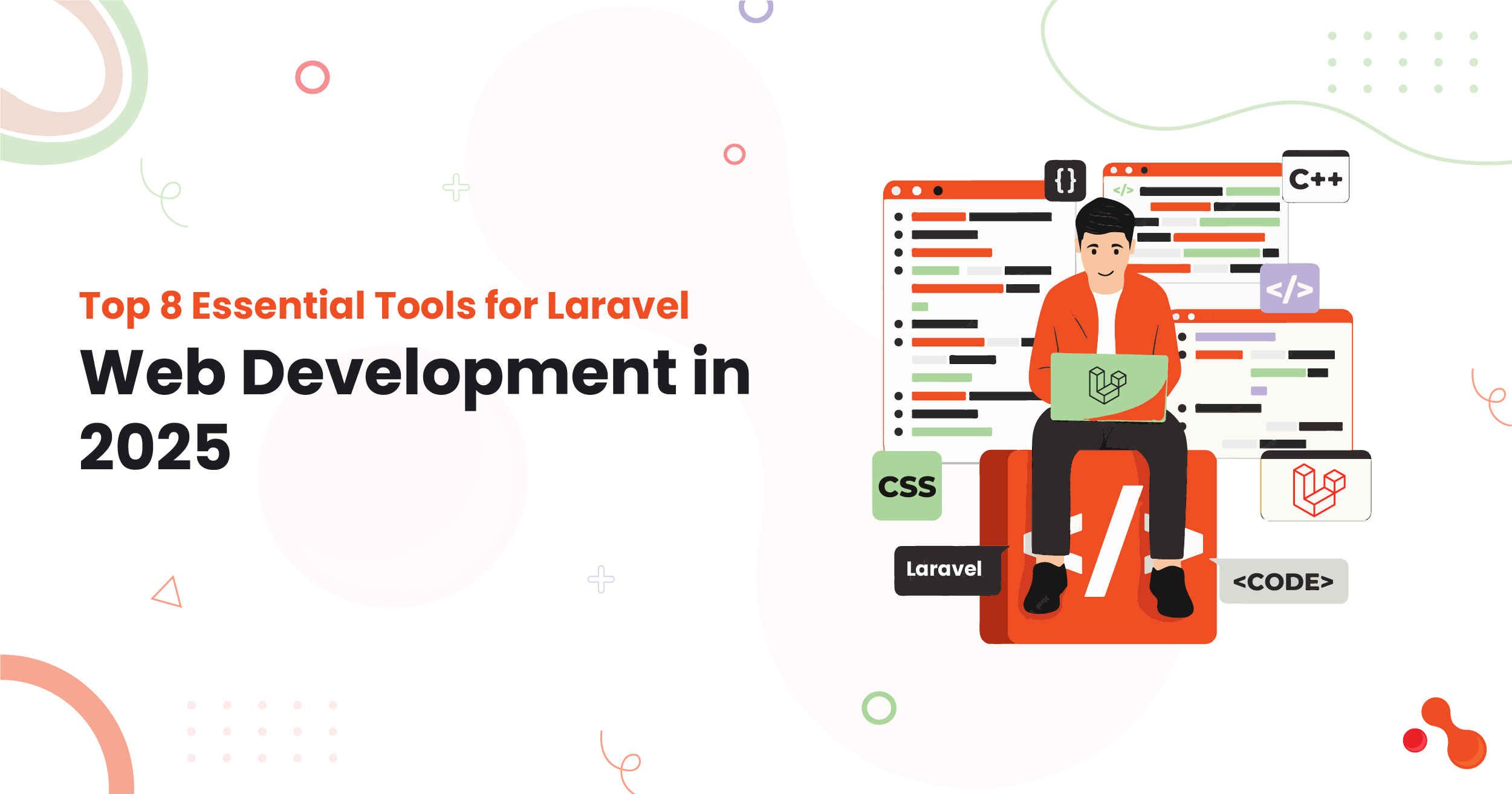 Top 8 Essential Tools for Laravel Web Development in 2025